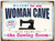 Welcome To My Woman Cave Typography Vintage Metal Signs Tin Sign for Home Decor And Living Room Design