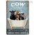 Cattle Cow Cute Animal Typography Vintage Metal Tin Sign for Bedroom Decoration