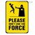 Please Don't Use The Force Typography Figure Modern Tin Metal Signs Metal Tin Signs Cheap for Home Décor & Office Décor