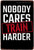 Nobody Cares Train Harder Typography Vintage Metal Signs Retro Metal Tin Signs for Wall Hanging And Wall Décor