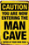 Caution Man Cave Typography Vintage Retro Metal Tin Signs Tin Sign for Wall Hangings And Wall Décor