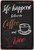 Coffee And Wine Typography Vintage Tin Sign Retro Metal Tin Signs for Wall Décor And Home Décor