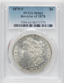  1879-S Silver Morgan Dollar Reverse of 1878 PCGS MS61 