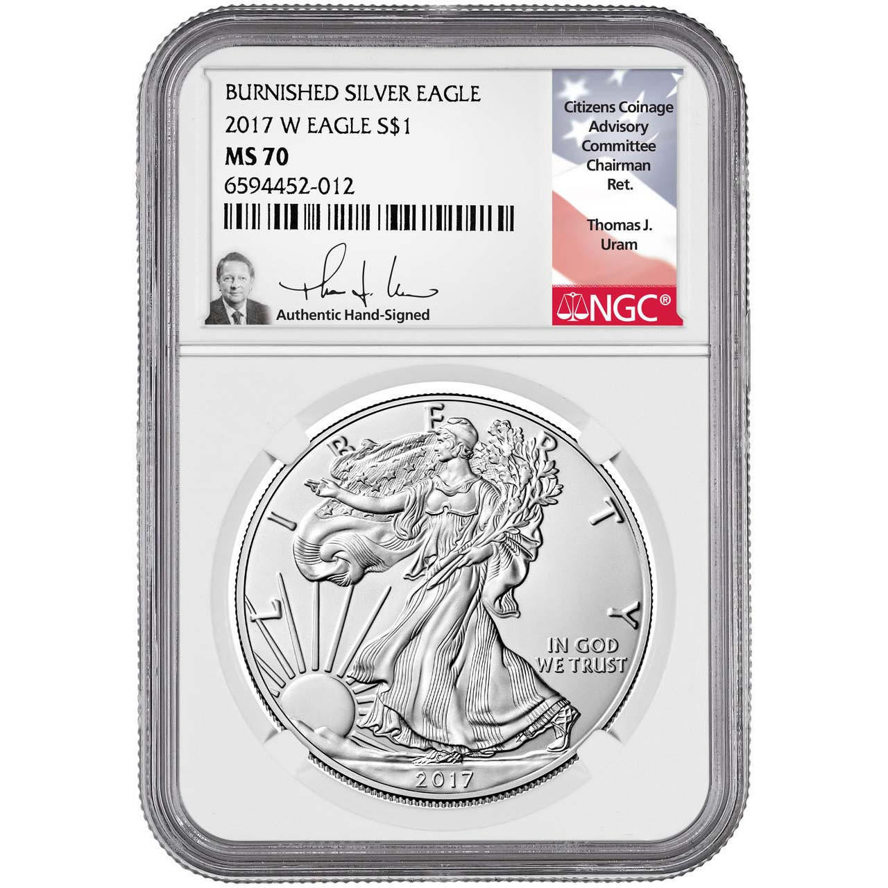 2017 W Burnished Silver Eagle NGC MS70 Thomas Uram Signed