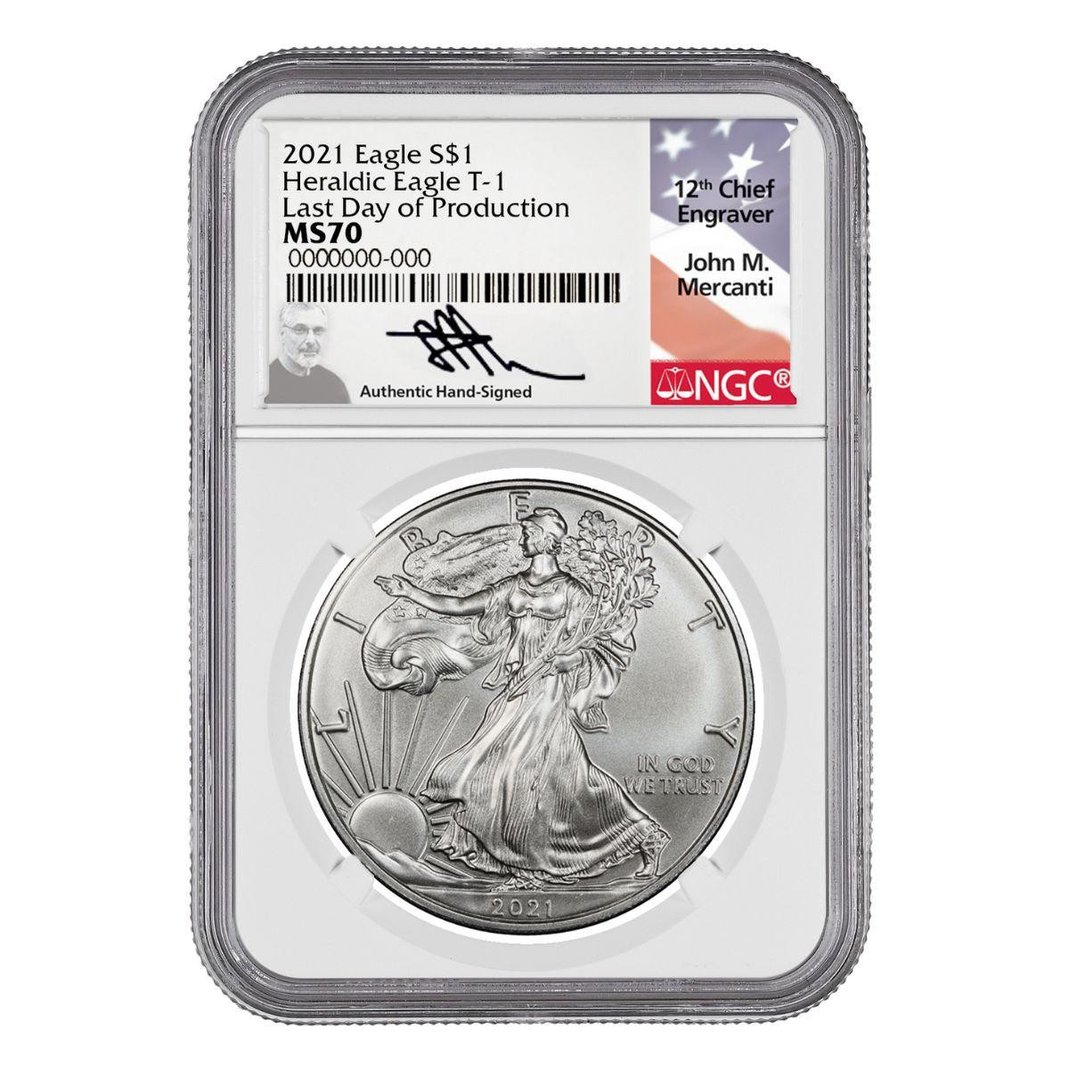 2021 T1 Silver Eagle NGC MS70 Signed by John Mercanti - The Last