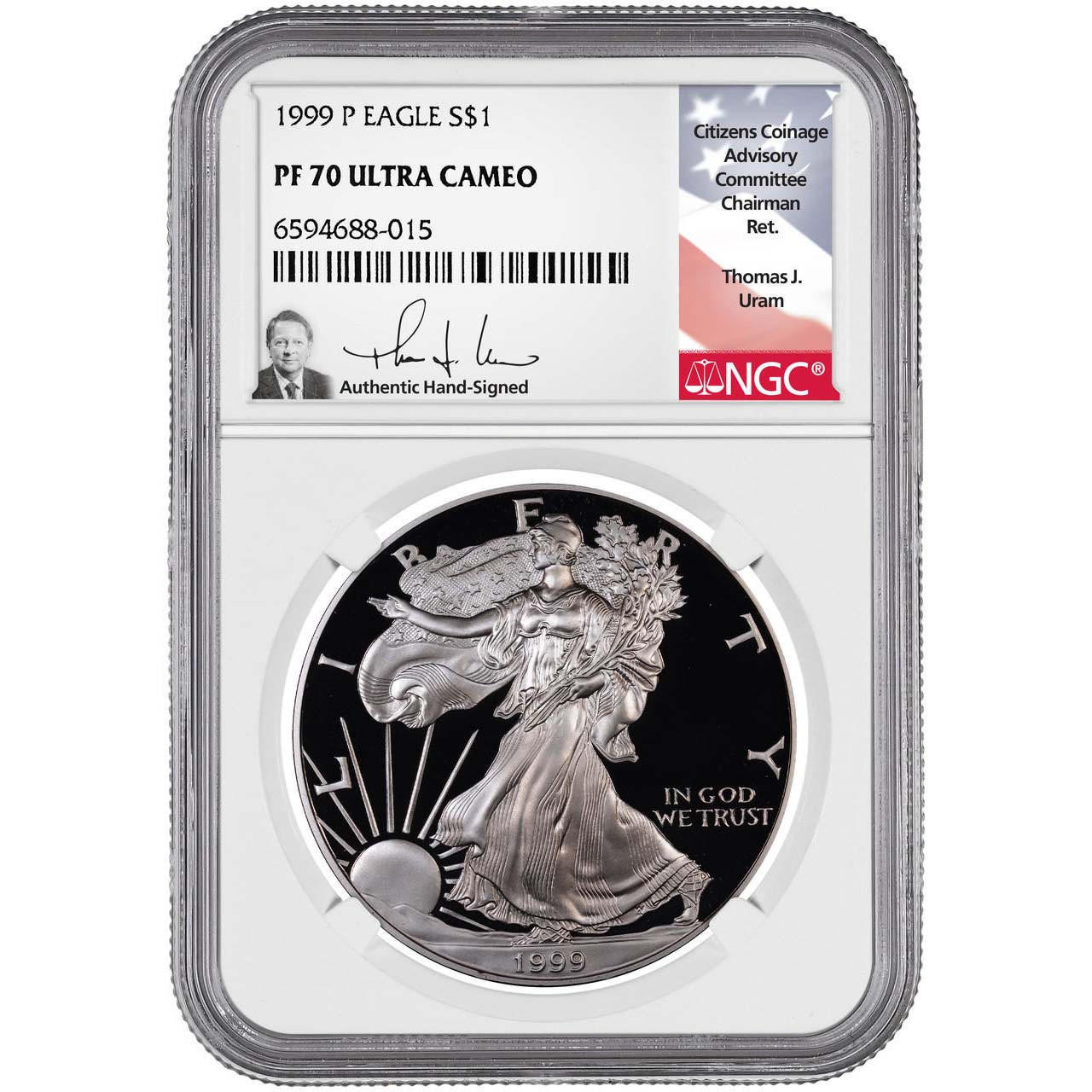 1999 P Silver Eagle NGC PF70 UCAM Thomas Uram Signed