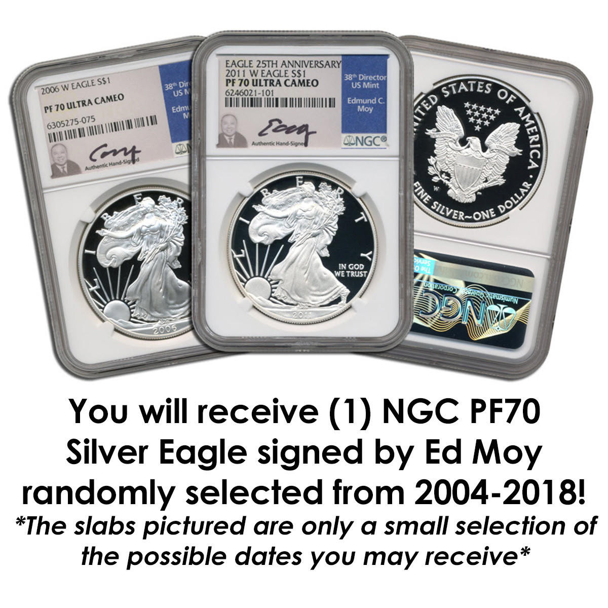 Silver Eagle NGC PF70 - Ed Moy Signature Series (Mystery Bag)