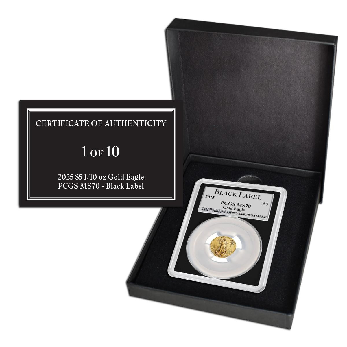 2025 $5 Gold Eagle PCGS MS70 Black Label Limited Edition - 1 of 10