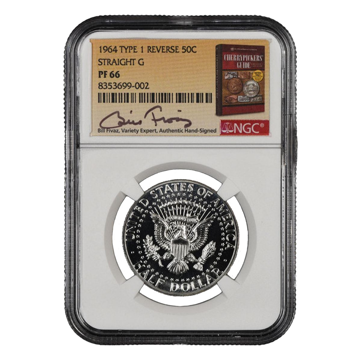 1964 Kennedy Half Dollar Type 1 Reverse NGC PF66 Straight G - Bill Fivaz Signed Holder
