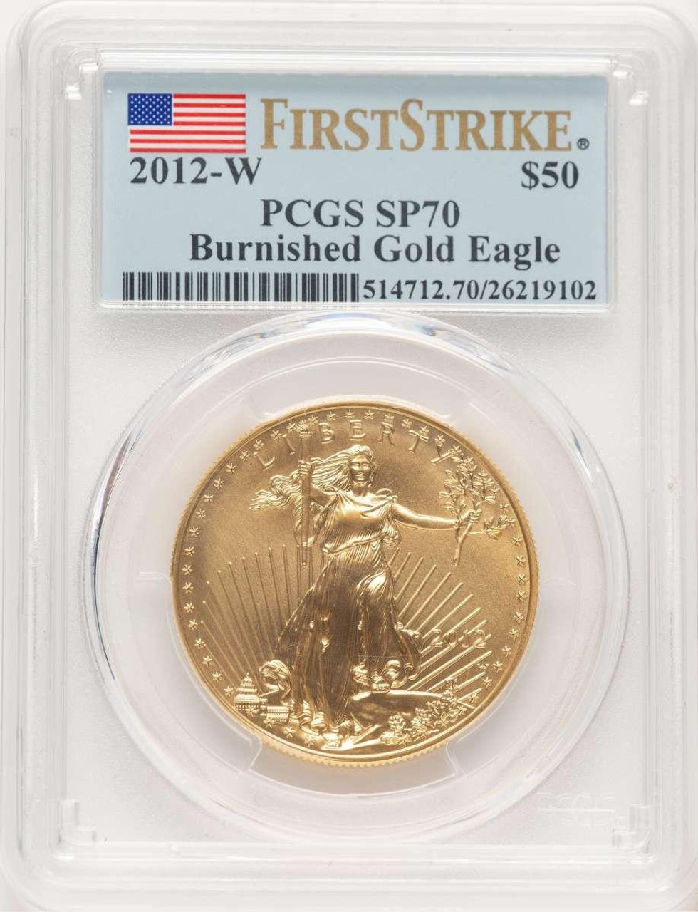Bullionshark 2012-W G$50 Burnished 1 oz American Gold Eagle Coin PCGS MS70, First Strike - HAT778246020 