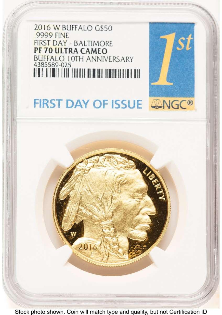 Bullionshark 2016-W $50 Modern Bullion Coin NGC MS70   One-Ounce Gold Buffalo, Tenth Anniversary, First Day of Issue Baltimore - HAT781453004  Bullionshark 2016-W $50 Modern Bullion Coin NGC MS70   One-Ounce Gold Buffalo, Tenth Anniversary, First Day of Issue Baltimore - HAT781453004