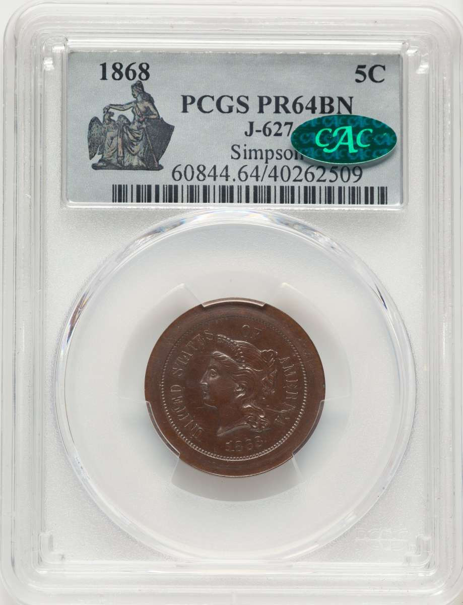 1868 5C Pattern Coin PCGS MS64  CAC  Five Cents - Judd-627 - Pollock-696 - Low R.7 - BN coin front image