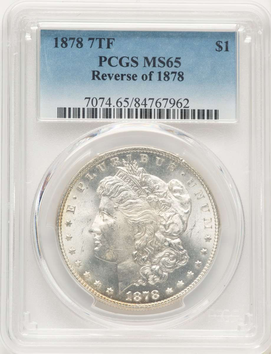 1878 7TF S$1 Morgan Silver Dollar Coin PCGS MS65   Reverse of 1878 coin front image