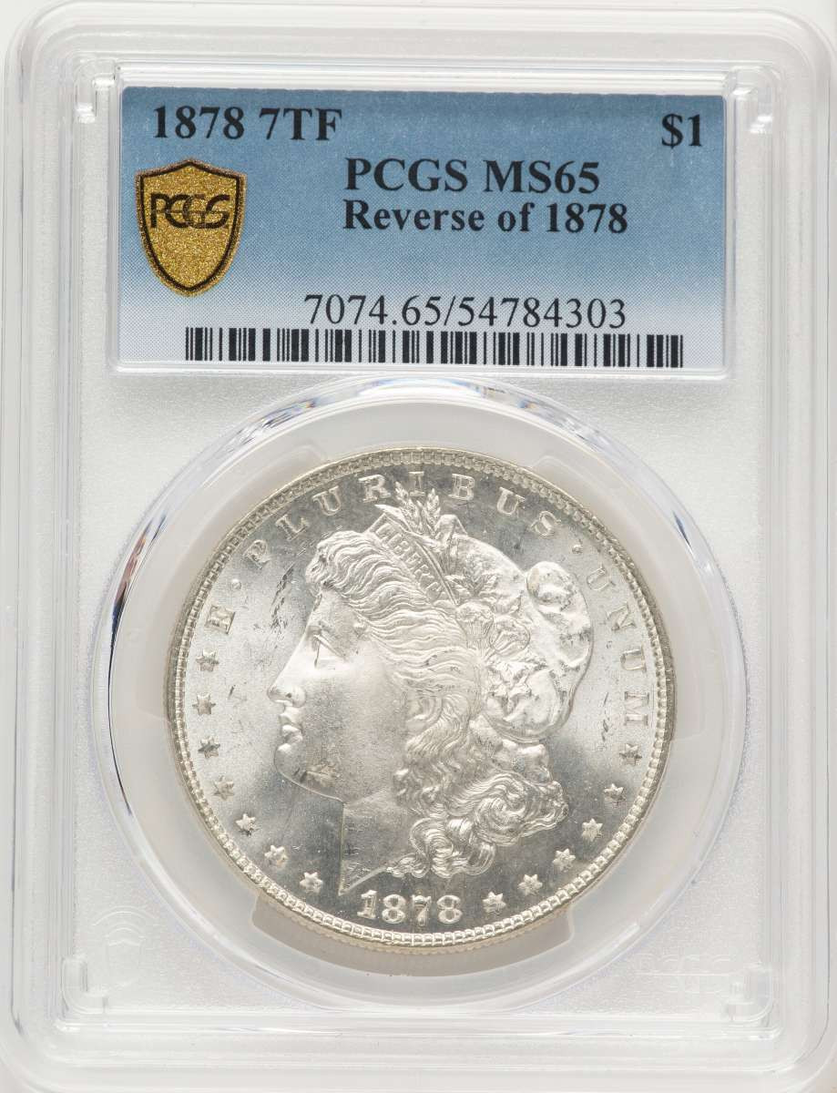 1878 7TF S$1 Morgan Silver Dollar Coin PCGS MS65   Reverse of 1878 coin front image