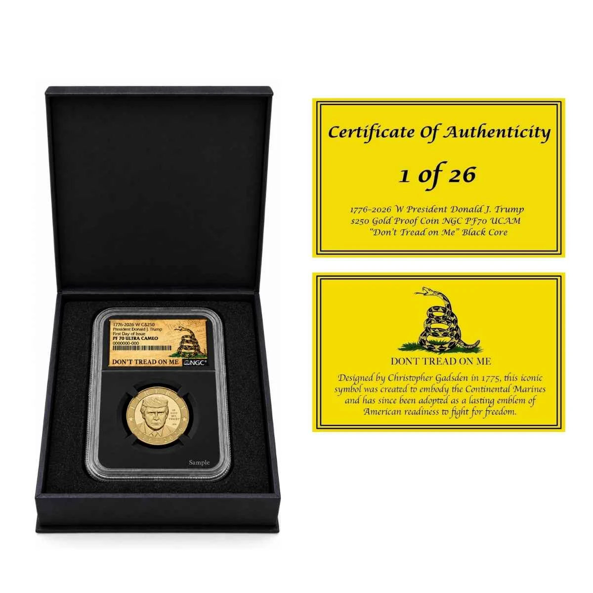 2026-W $250 President Donald Trump 1 oz Gold Proof FDI NGC PF70 Don't Tread On Me Label - Limited 1 of 26