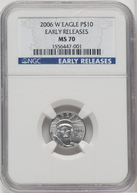 2006-W  $10 Gold Eagle NGC MS70 Early Releases