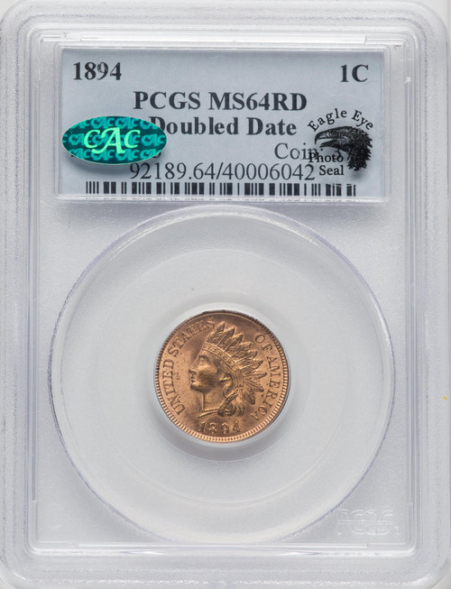 Bullionshark 1894 Indian Head Cent PCGS MS64RD CAC Doubled Date 