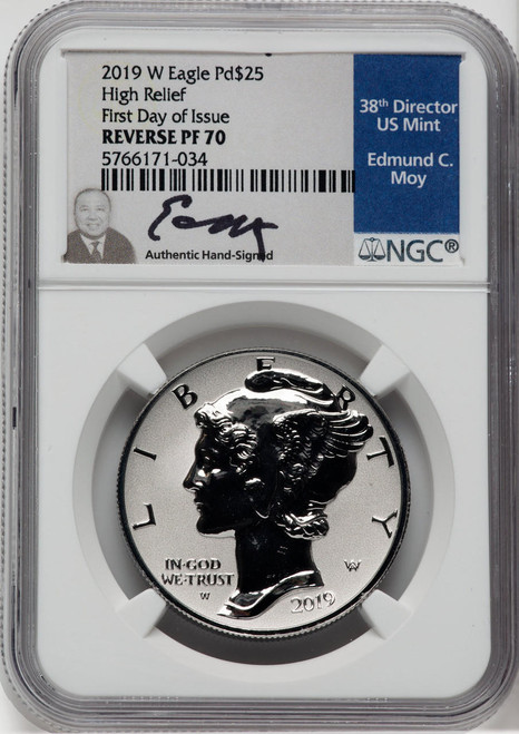 2019-W  High Relief Reverse Proof $25 Palladium Eagle PF70 UCAM FDOI Ed Moy Signed