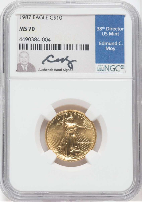 1987 $10 American Gold Eagle Coin NGC MS70 Ed Moy Signed