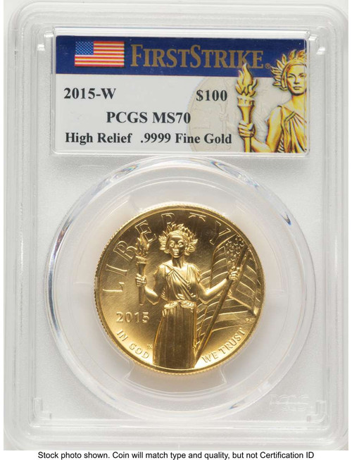 2015-W $100 Gold High Relief Coin PCGS MS70   One-Ounce Gold coin front image