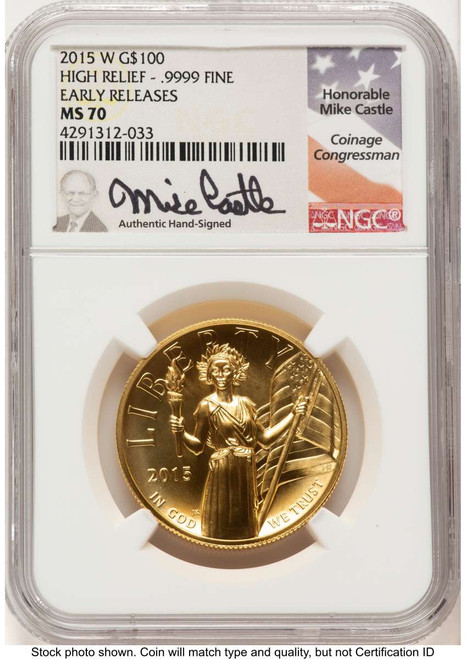 2015-W $100 Gold High Relief Coin NGC MS70   One-Ounce Gold coin front image