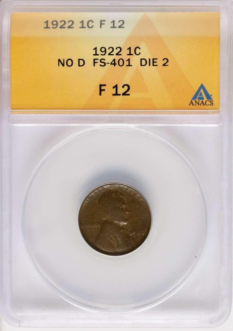 Bullionshark 1922 1C Lincoln Cent Coin ANACS F12   No D - Weak Reverse - BN - HAT790085004 