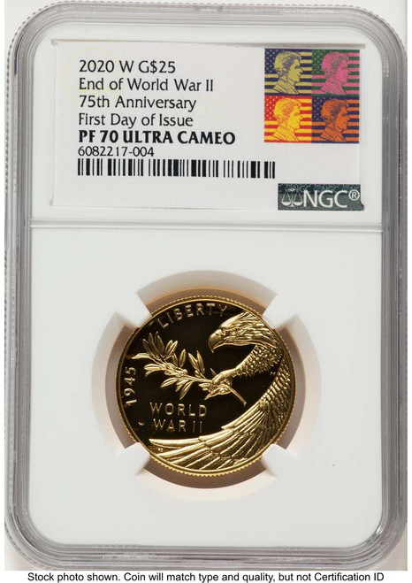 2020-W $25 Proof Modern Bullion Coin NGC PF70   End of World War II 75th Anniversary Gold $25 coin front image