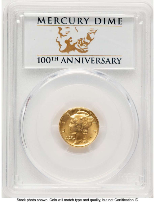 2016-W 10C Modern Bullion Coin PCGS MS70   Mercury Dime - Tenth-Ounce Gold - 100th Anniversary coin front image