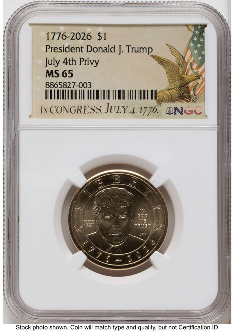 Bullionshark 2026 $1 Modern Bullion Coin NGC MS65   Donald J. Trump Semiquincentennial - July 4th Privy - HAT790625119 