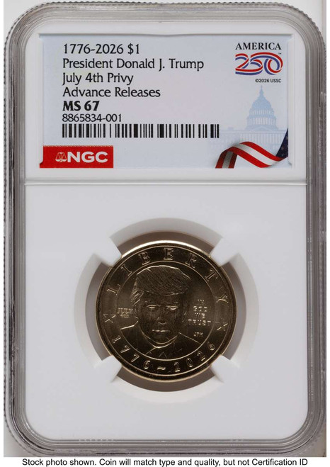 2026 $1 Modern Bullion Coin NGC MS67   Donald J. Trump Semiquincentennial - July 4th Privy coin front image