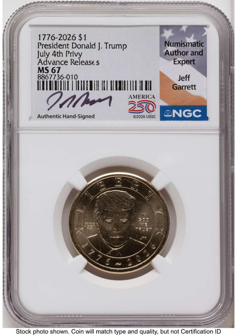 2026 $1 Modern Bullion Coin NGC MS67   Donald J. Trump Semiquincentennial - July 4th Privy coin front image