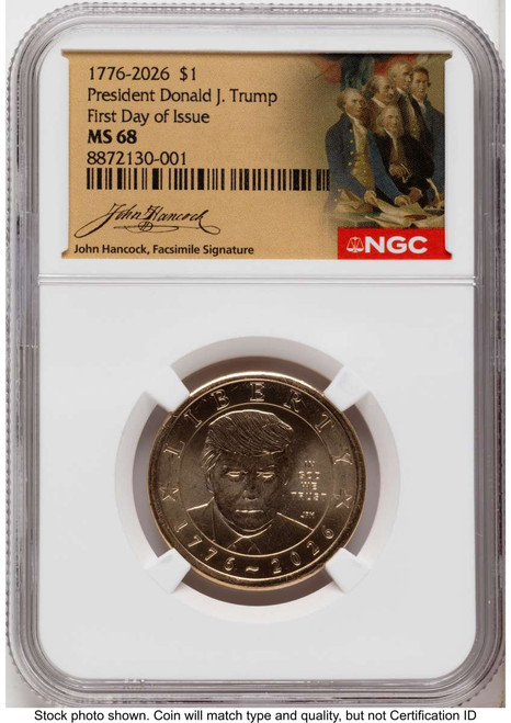 Bullionshark 2026 $1 Modern Bullion Coin NGC MS68   Donald J. Trump Semiquincentennial - HAT791479052 