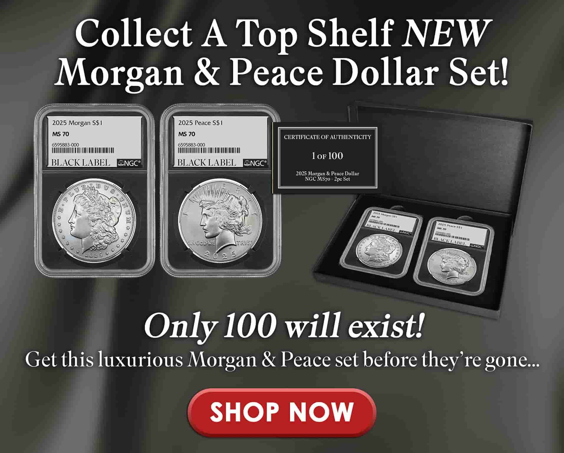 2025 Morgan & Peace Dollar NGC MS70