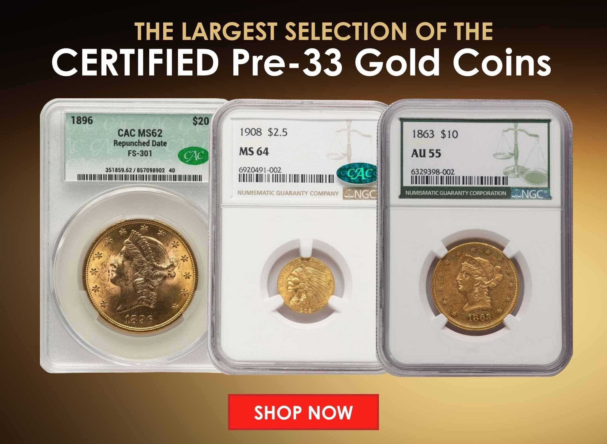 Certified pre-1933 gold coins