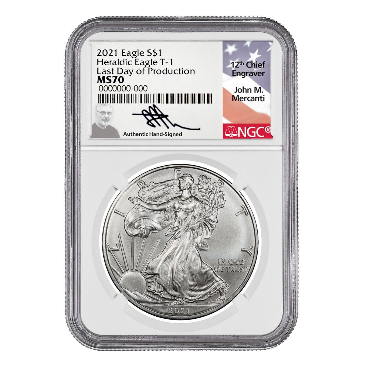 2021 T1 Silver Eagle NGC MS70 Signed by John Mercanti - The Last