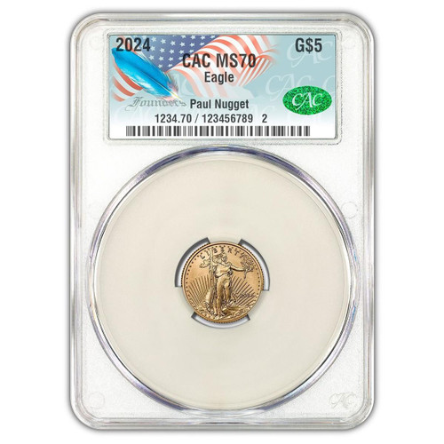 2024 $5 Gold Eagle CAC MS70 Paul Nugget Signed Founders label