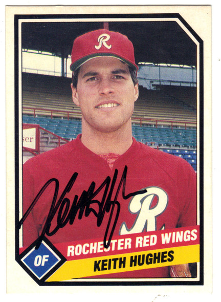 Keith Hughes Rochester Red Wings Autographed 1989 CMC Card