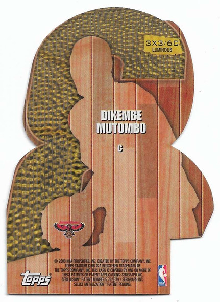 Dikembe Mutombo 1999-00 Topps Luminous Die-Cut Card 3X3/6C