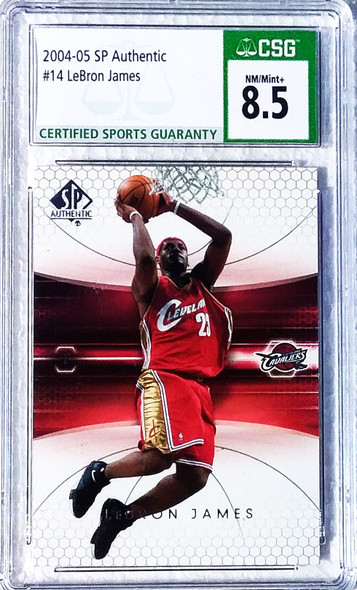 LeBron James 2004-05 SP Authentic Card 14 Graded 8.5 CSG