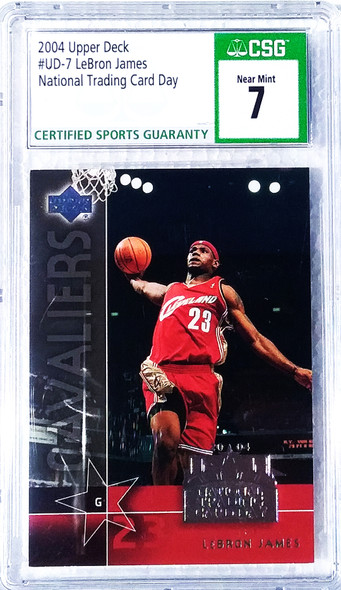 LeBron James 2004 Upper Deck National Trading Card Day Card UD-7 Graded 7 CSG