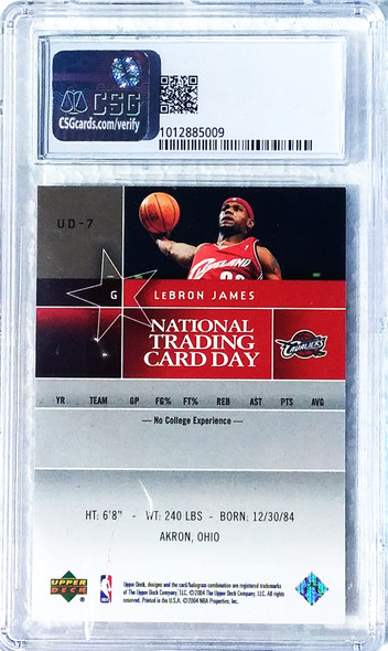 LeBron James 2004 Upper Deck National Trading Card Day Card UD-7 Graded 7 CSG