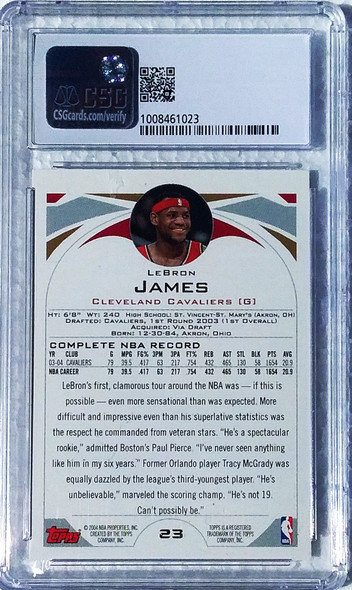 LeBron James 2004-05 Topps Card 23 Graded 7.5 CSG