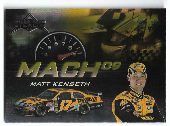 Matt Kenseth 2009 Press Pass Stealth Mach09 Card  M9 10