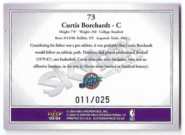 Curtis Borchardt 2003-04 Skybox Autographics Card 73 011/025