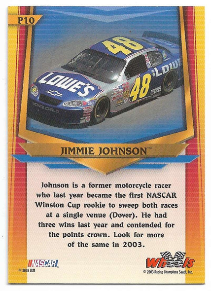 Jimmie Johnson 2003 Wheels American Thunder Card P10
