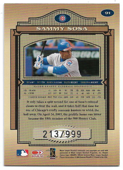 Sammy Sosa 2004 Donruss Timeless Treasures Card 91 213/999