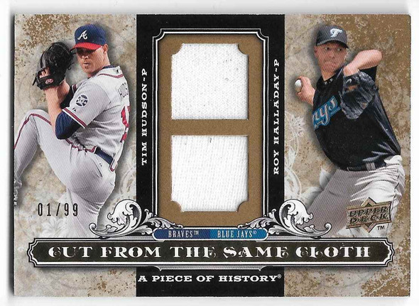 Tim Hudson Roy Halladay 2008 Upper Deck A Piece of History Cut from the Same Cloth Card CSC-TR 01/99