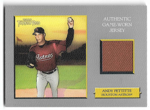 Andy Pettitte 2006 Topps Turkey Red Relics Card TRR-APE