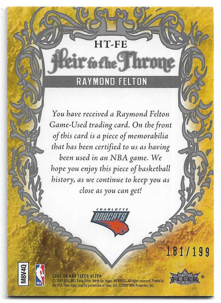 Raymond Felton 2007-08 Ultra Heir to the Throne Jersey Card HT-FE 181/199