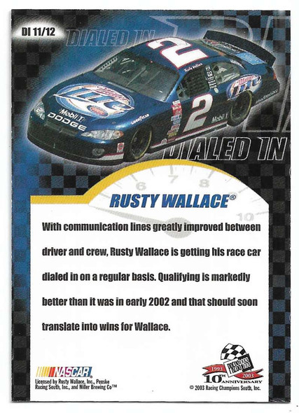 Rusty Wallace 2003 Press Pass Trackside Dialed In Card DI 11